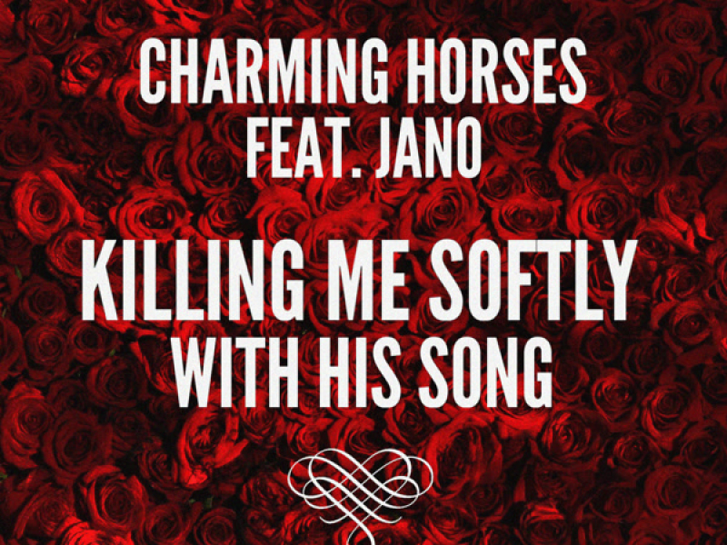 Killing Me Softly With His Song (Single)