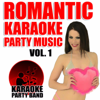 Romantic Karaoke Party Music Vol. 1