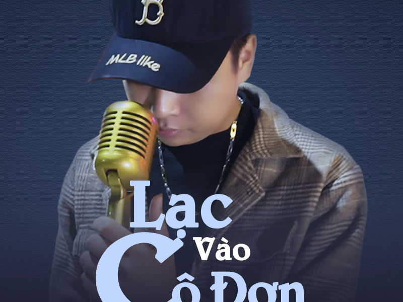 Lạc Vào Cô Đơn (Single)