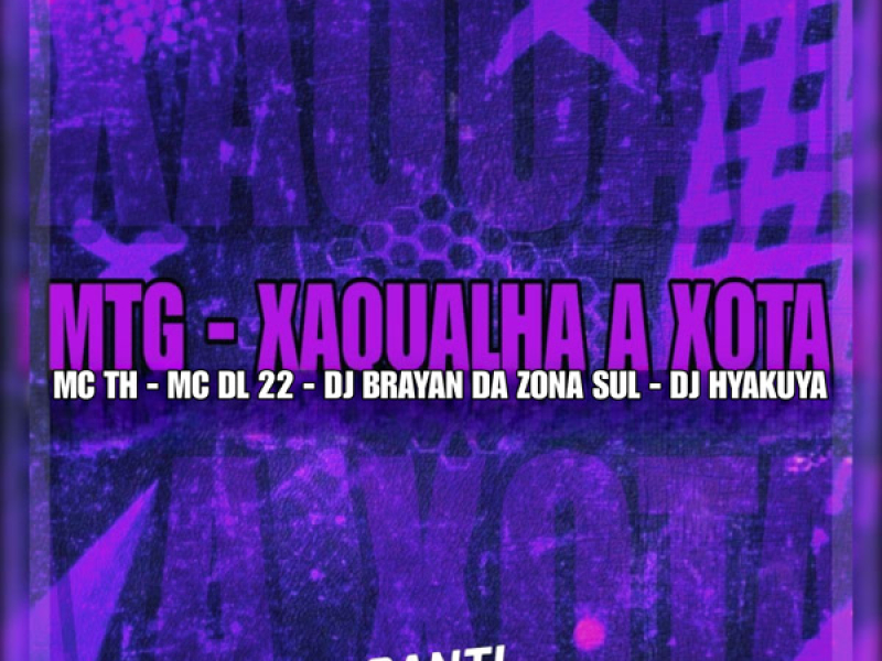 Mtg - Xaqualha A Xota (Single)
