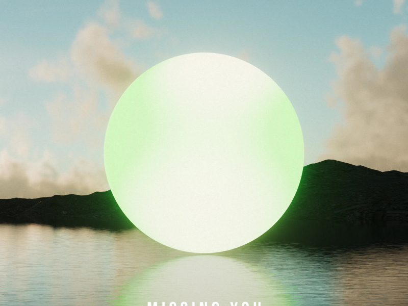 Missing You (Single)