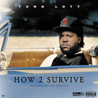 How To Survive (feat. WestCoast Stone) (Single)