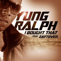 I Bought That (feat. Zaytoven) (EP)