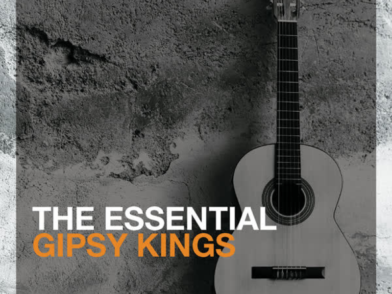 The Essential Gipsy Kings