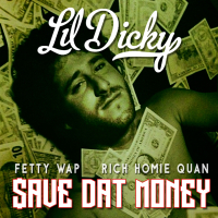 $ave Dat Money (feat. Fetty Wap & Rich Homie Quan) (Single)