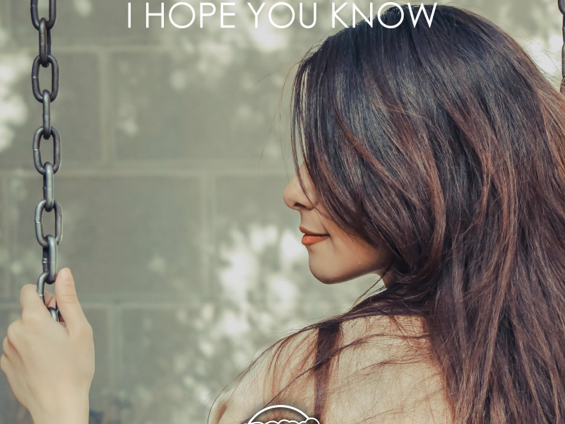 I Hope You Know (Single)