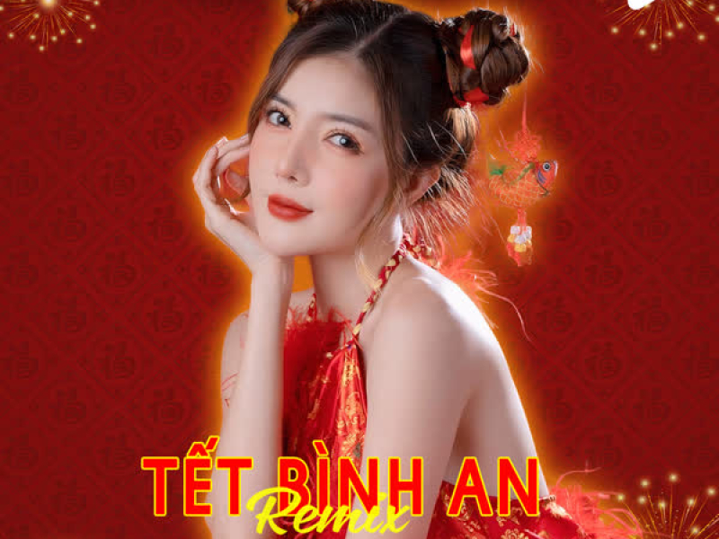 Tết Bình An (Remix) (Single)