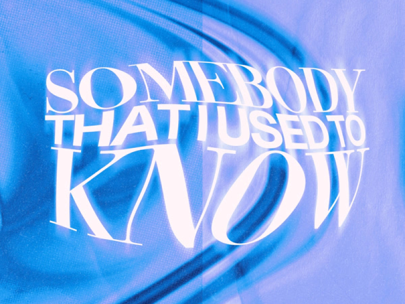 Somebody That I Used To Know (Club Mix) (Single)