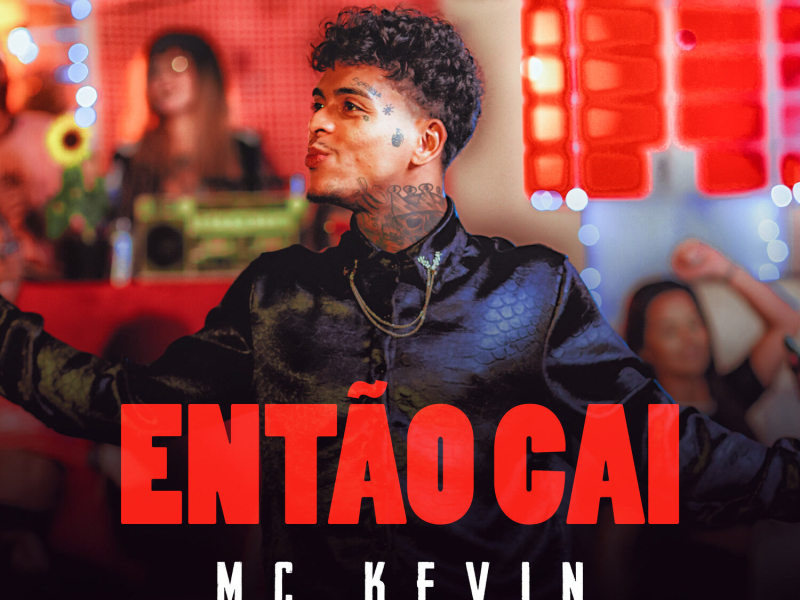 Então Cai (Single)