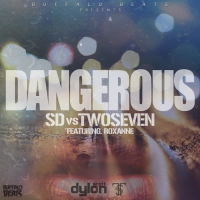 Dangerous (SD vs. TwoSeven) (Single)