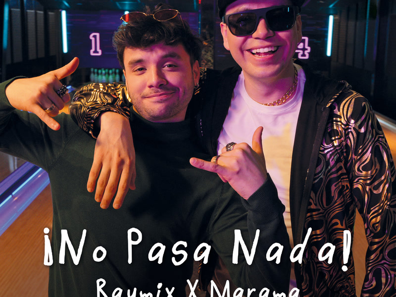 ¡No Pasa Nada! (Single)