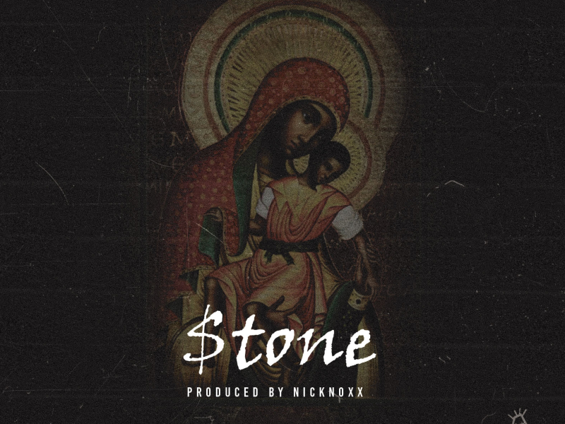 Stone (feat. NickNoxx)