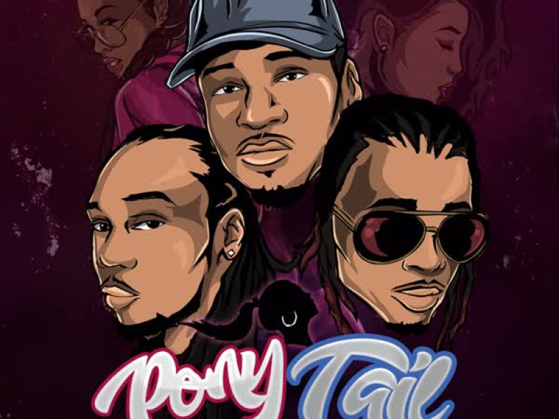 Ponytail (feat. Phoenix & Lightskin Jay) (Single)