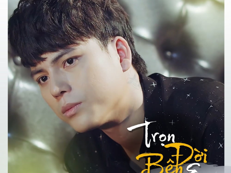 Trọn Đời Bên Em (Single)