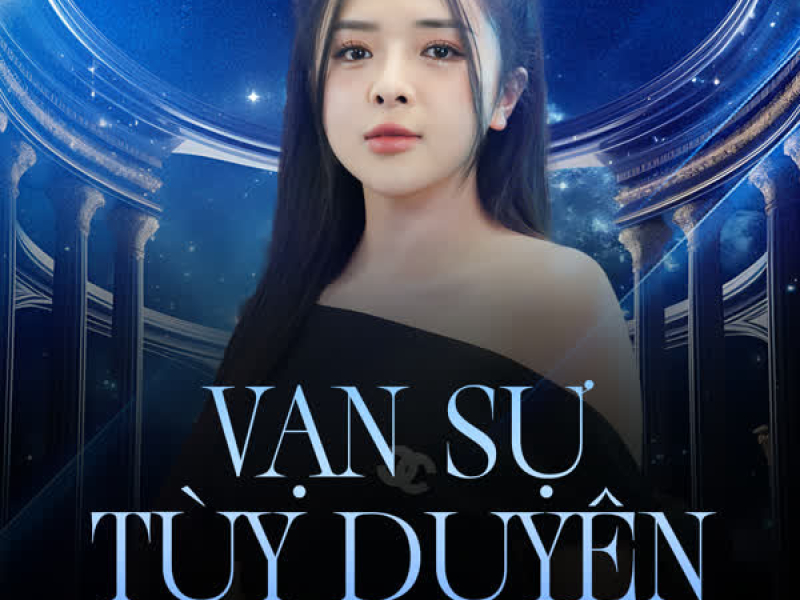 Vạn Sự Tùy Duyên (EP)