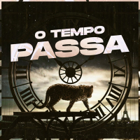 O TEMPO PASSA (Single)