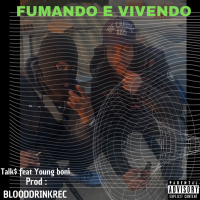 Fumando e Vivendo (Single)
