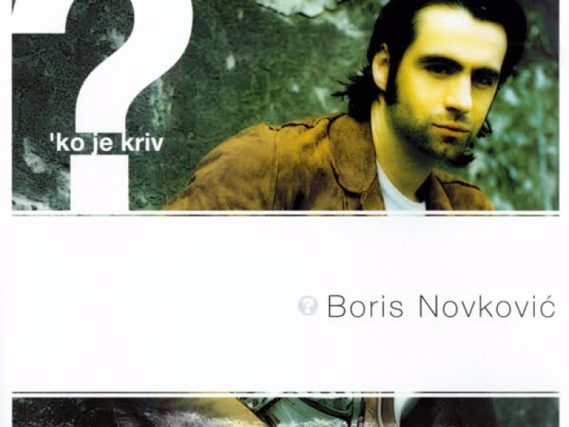 'Ko Je Kriv