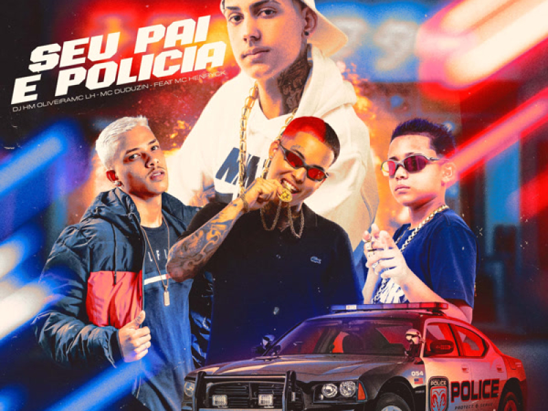 Seu Pai é Policia (Single)