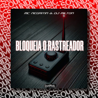 BLOQUEIA O RASTREADOR (Single)