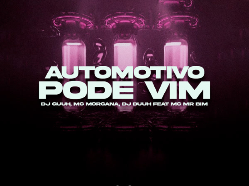 Automotivo Pode Vim (Single)