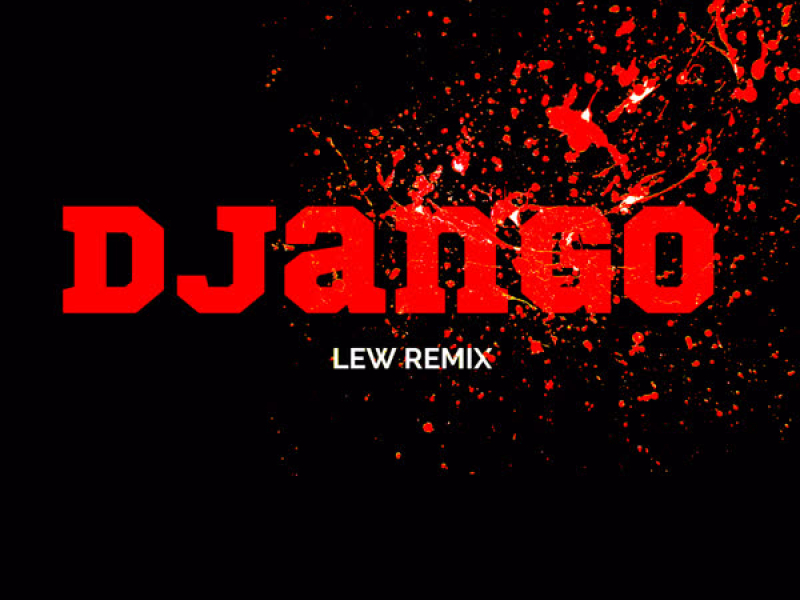 Django (Lew Remix) (Single)