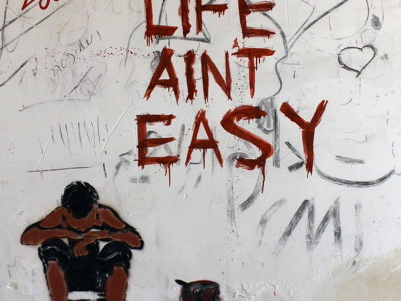 Life Ain't Easy
