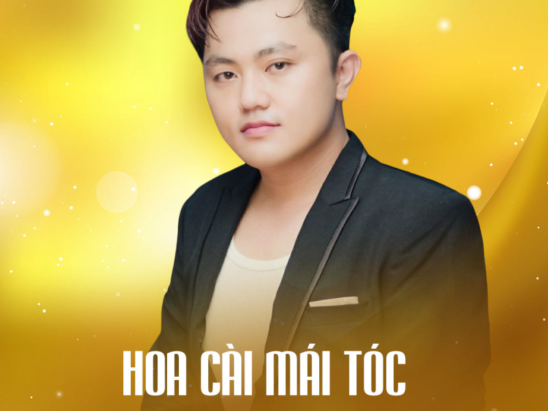 Hoa Cài Mái Tóc (Single)