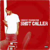 Shot Caller (feat. Trenchrunner Poodie) (Single)