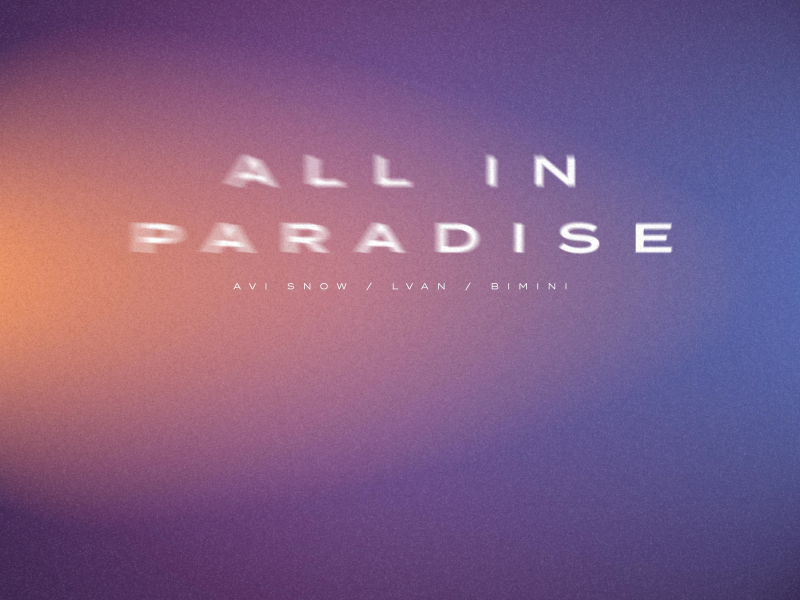 All In Paradise (Single)