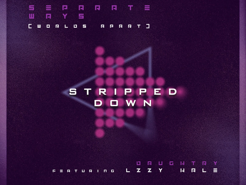 Separate Ways (Worlds Apart) (Stripped Down) (Single)