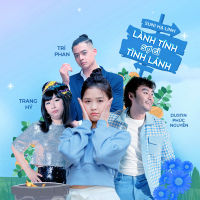 Lành Tính Sợ Gì Tình Lánh (Single)