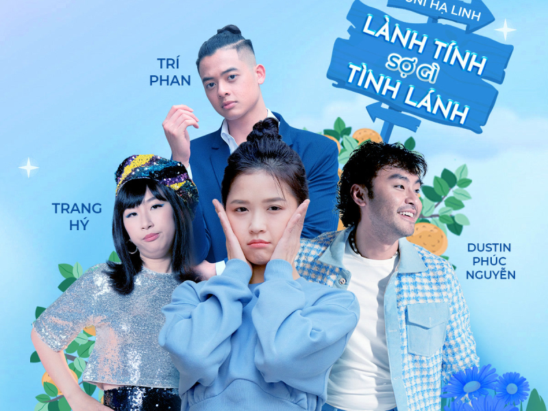 Lành Tính Sợ Gì Tình Lánh (Single)