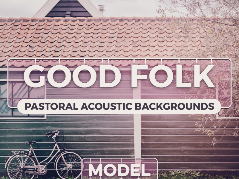 Good Folk - Pastoral Acoustic Backgrounds