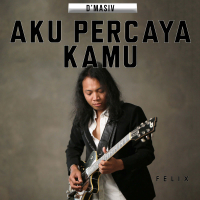 Aku Percaya Kamu (Single)