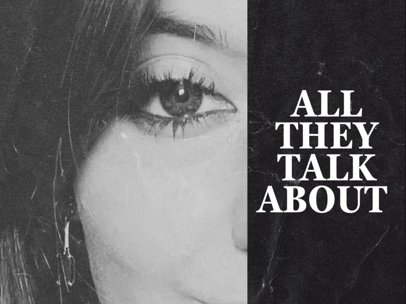 All They Talk About (Single)