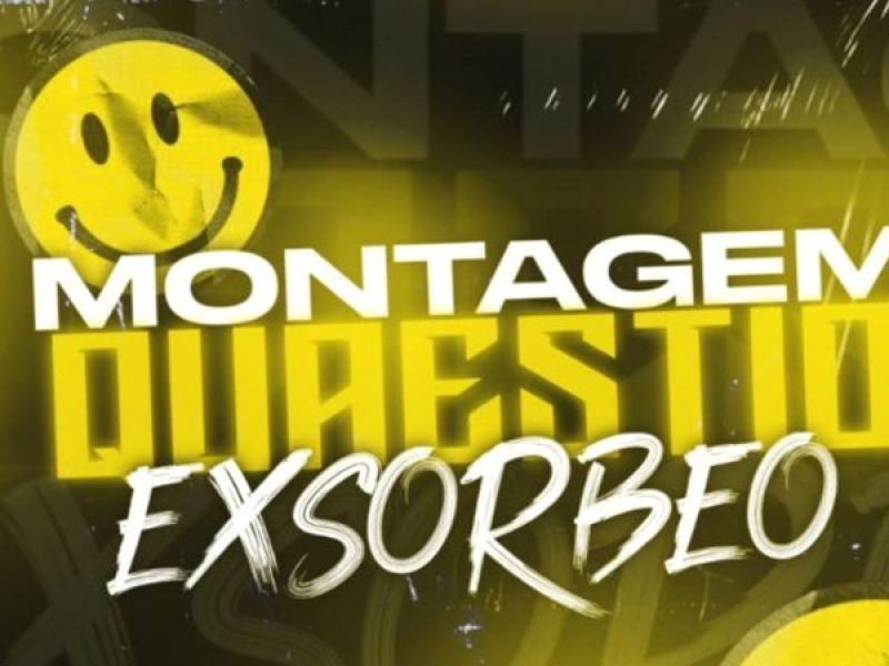 MONTAGEM QUAESTIO EXSORBEO (Single)