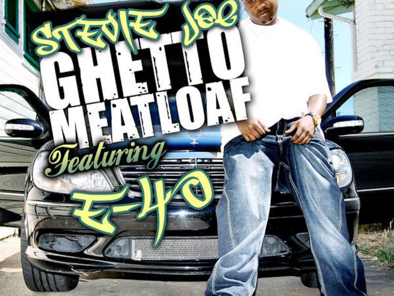 Ghetto Meatloaf (feat. E-40)