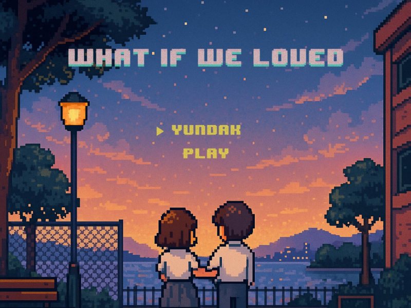 What If We Loved (Single)