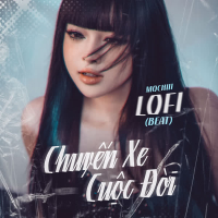 Chuyến Xe Cuộc Đời (Beat) [Lofi Mix] (Single)