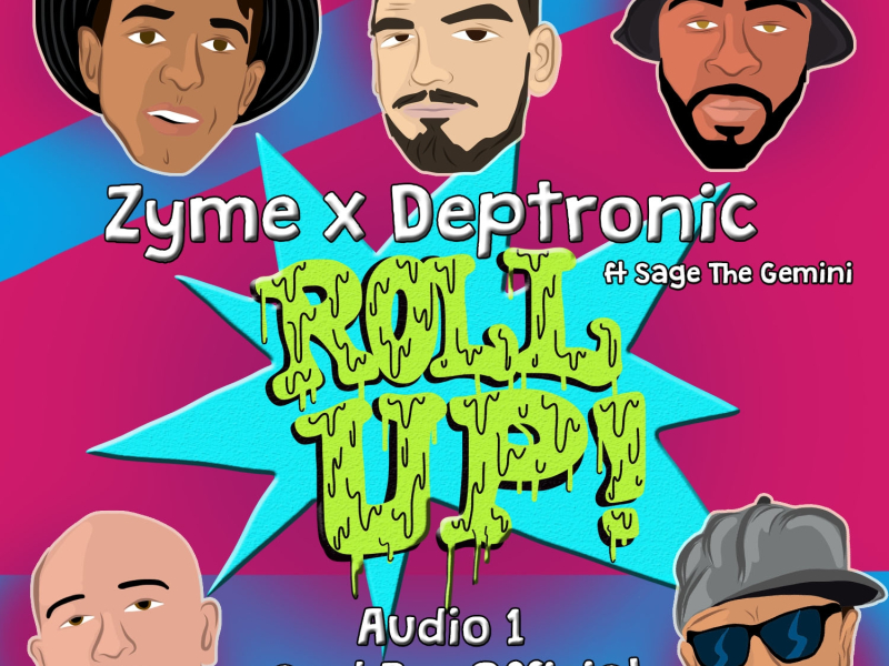 Roll Up (feat. Sage The Gemini) [Audio 1 & BenOfficial Remix]