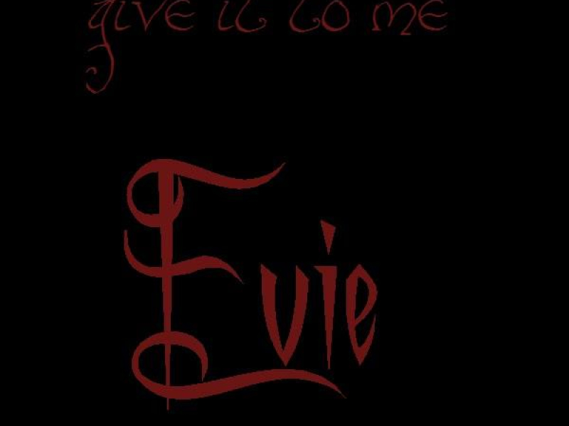 Give It To Me (Single)