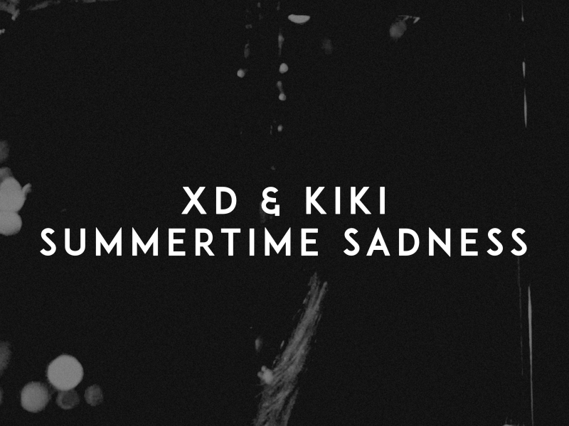 Summertime Sadness (Single)