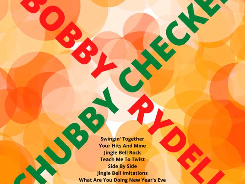 Bobby Rydell / Chubby Checker