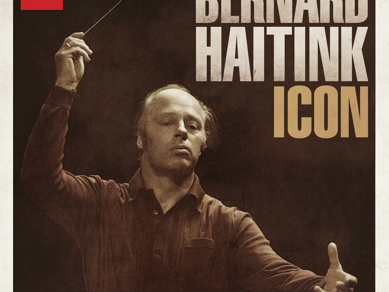 Bernard Haitink: Icon