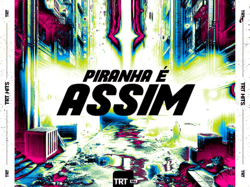 Piranha É Assim (Single)