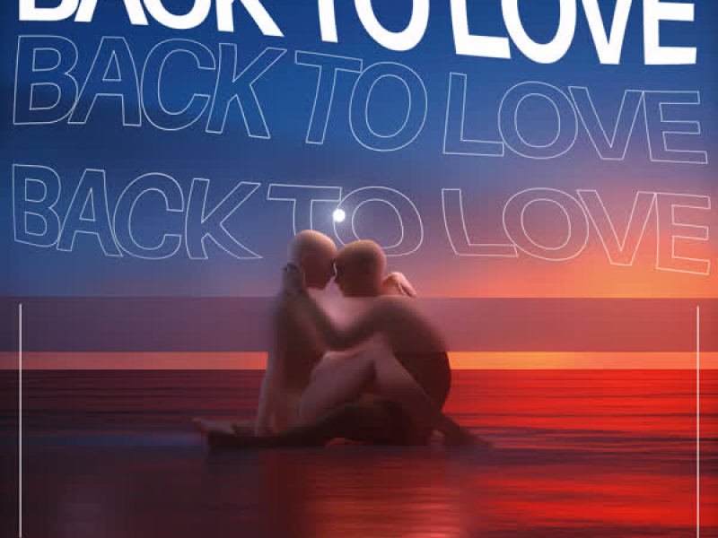 Back To Love (Single)