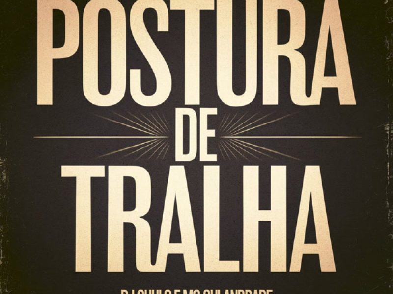 Postura de Tralha (Single)
