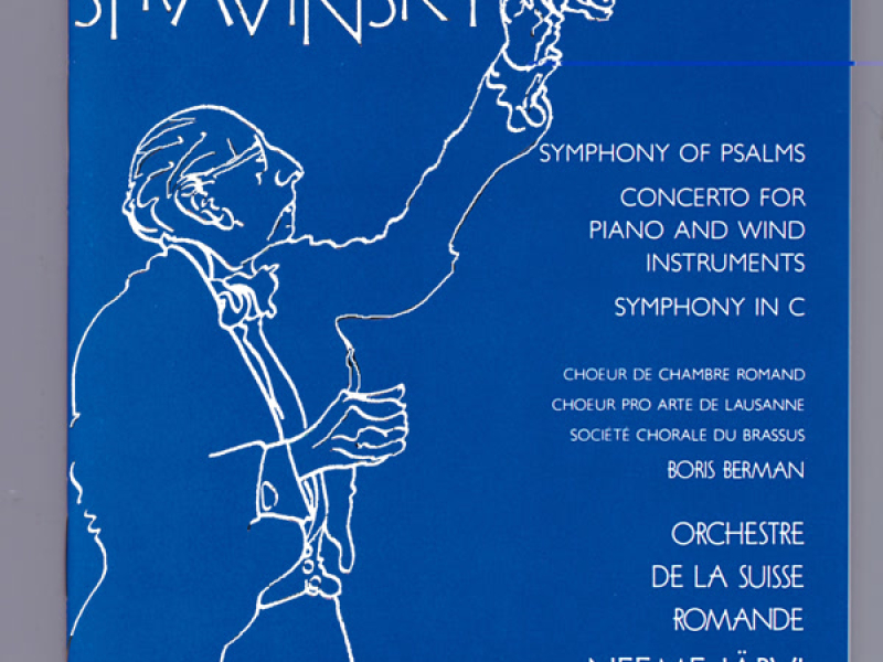 Stravinsky: Symphony of Psalms and other Orchestral Works