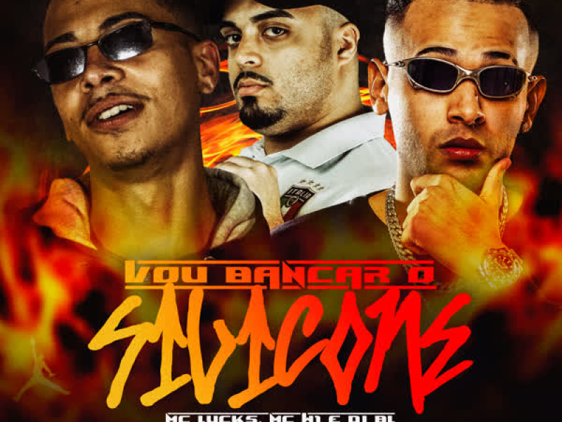 Vou Bancar O Silicone (Single)